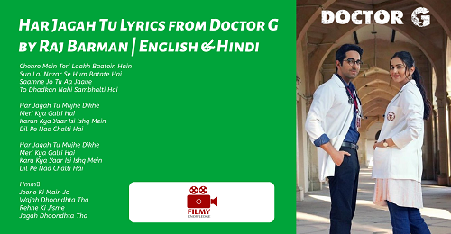 Har Jagah Tu Lyrics from Doctor G by Raj Barman